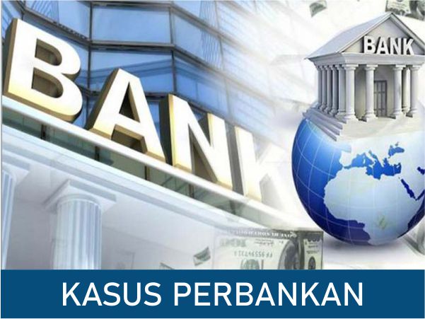 Kasus Perbankan